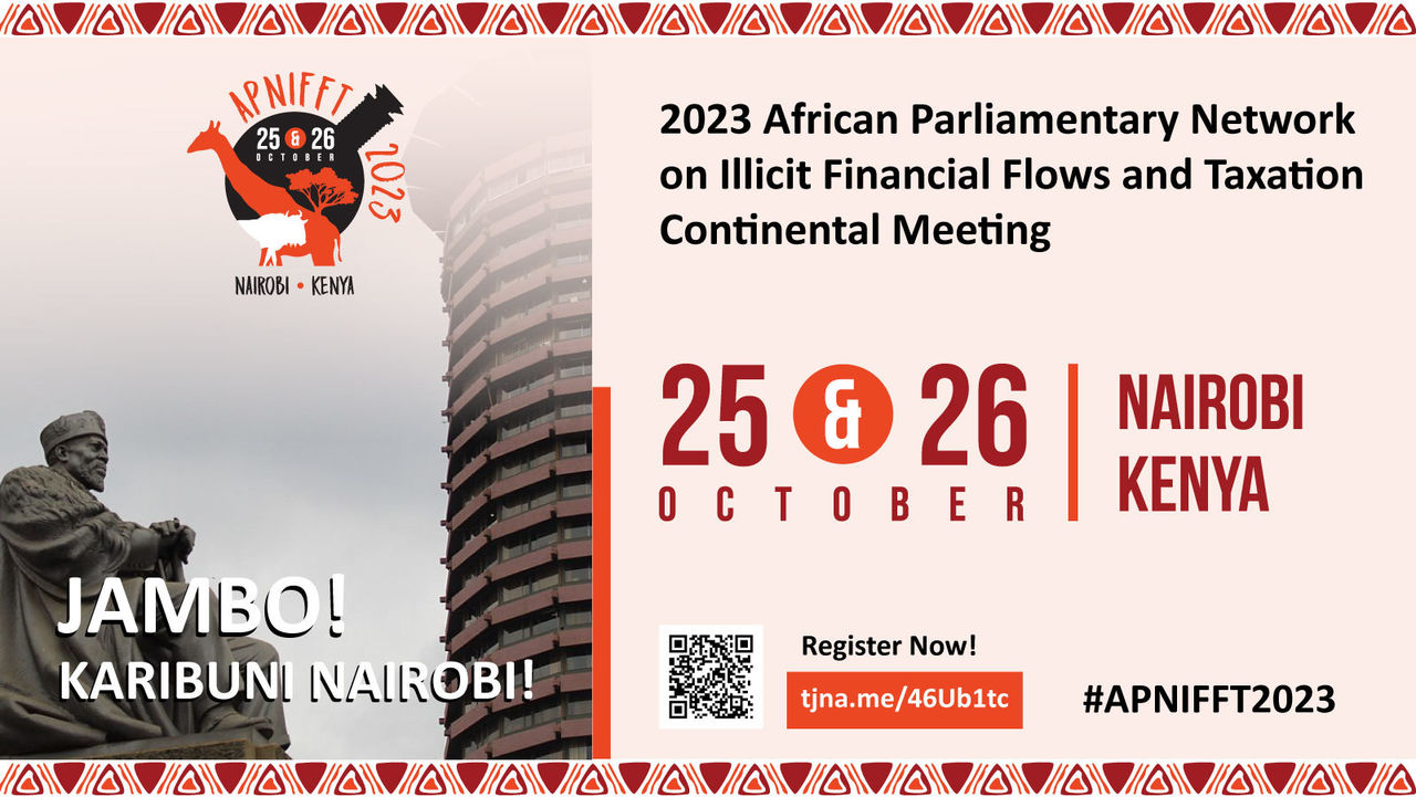 African Parliamentary Network on Illicit Financial Flows and Taxation (APNIFFT) Continental Meeting