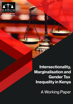 Intersectionality, Marginalization and Gender Tax Inequality in Kenya - A Working Paper