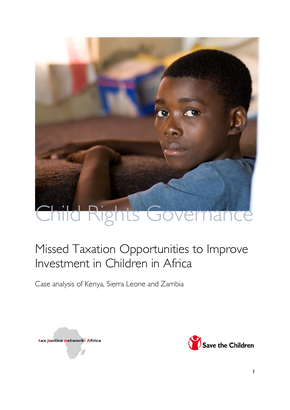 Child Rights Governance: Missed Taxation Opportunities to Improve Investment in Children in Africa (Case analysis of Kenya, Sierra Leone and Zambia)